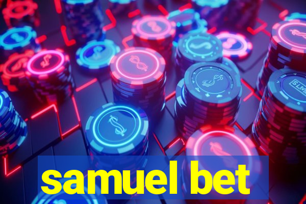 samuel bet